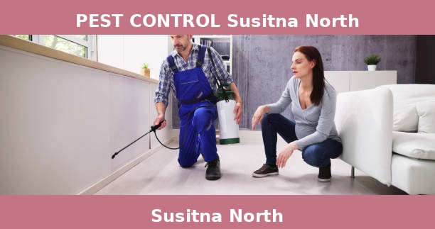 PEST CONTROL Susitna North